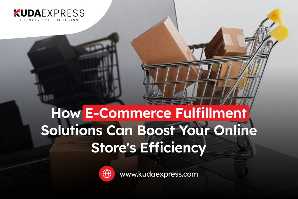 Essential-E-Commerce-Fulfillment-Solutions-to-Improve-Your-Business