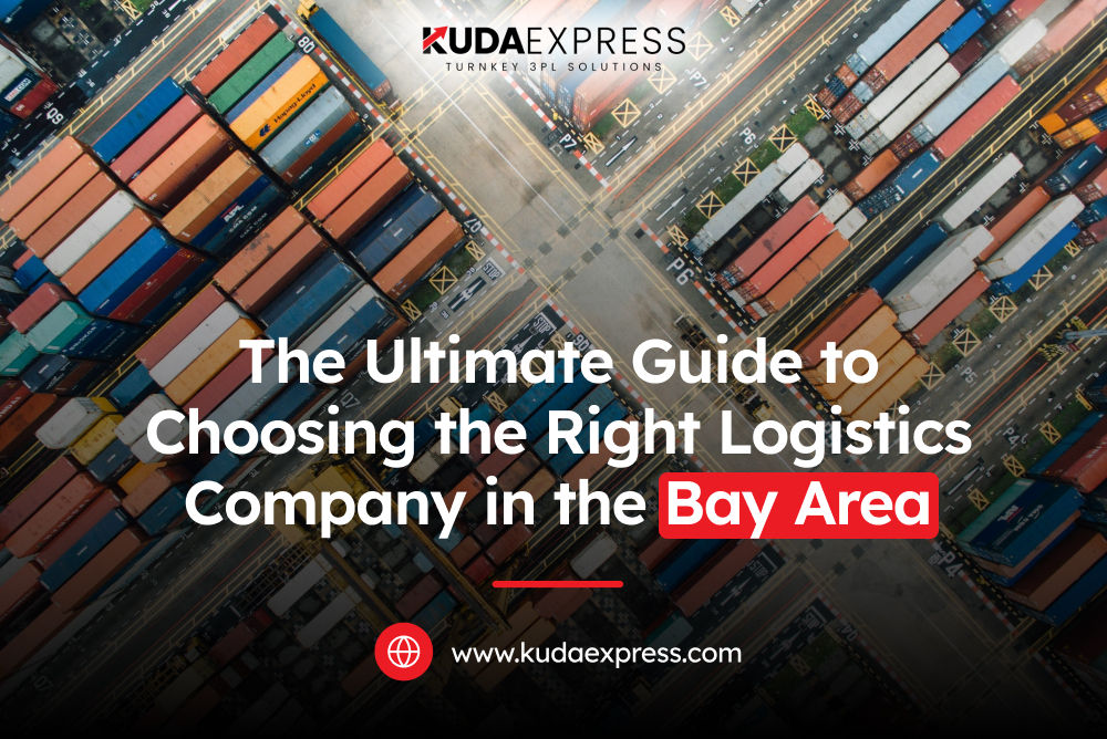 the-ultimate-guide-to-choosing-right-logistics-company-in-bay-area